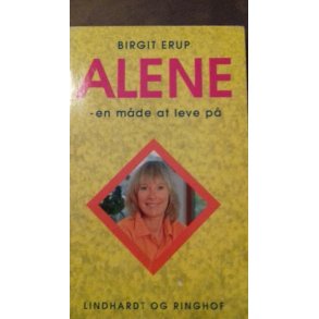 Erup, Birgit: ALENE