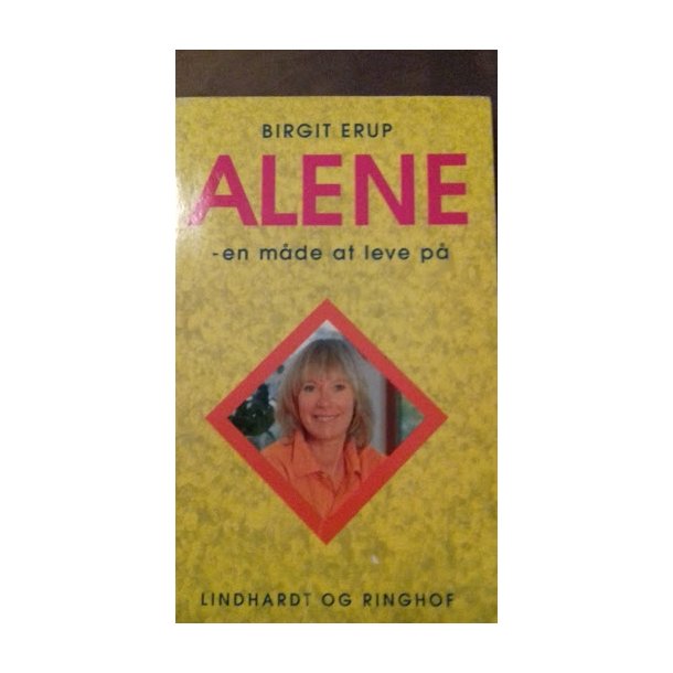 Erup, Birgit: ALENE