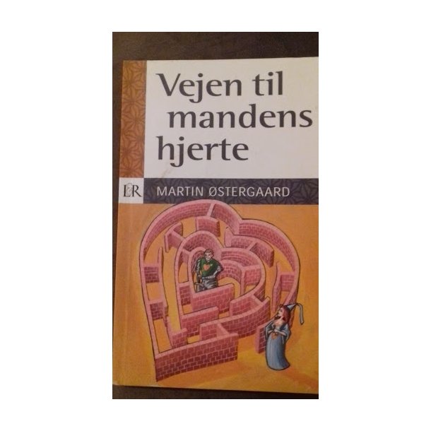 stergaard, Martin: Vejen til mandens hjerte