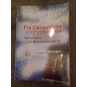 Srensen, kenneth: Fra clairvoyance til Intuition