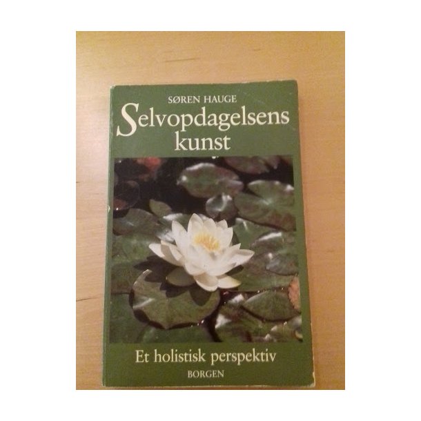 Hauge, Sren: Selvopdagelsens kunst