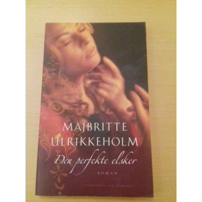Ulrikkeholm, Majbritte: Den perfekte elsker
