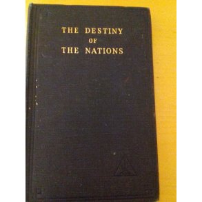 Bailey, Alice A.: The Distiny of The Nations