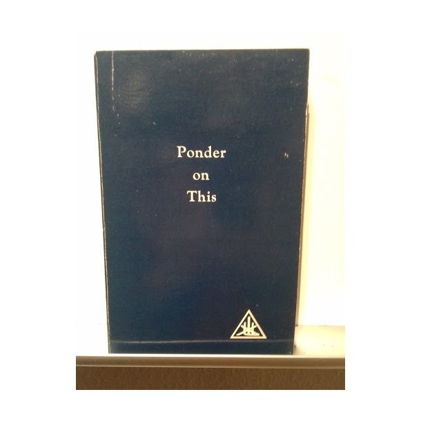 Bailey, Alice A.: Ponder on This