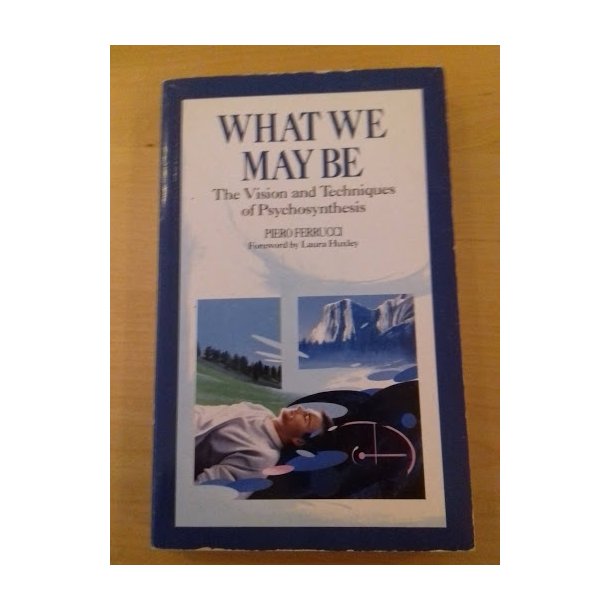 Ferruci, Piero: What we may be