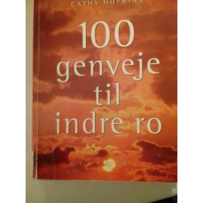Hopkins, Cathy: 100 genveje til indre ro