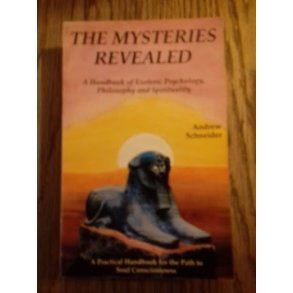 Schneider, Andrew: The Mysteries Revealed