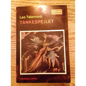 Talamonti, Leo: Tankespejlet