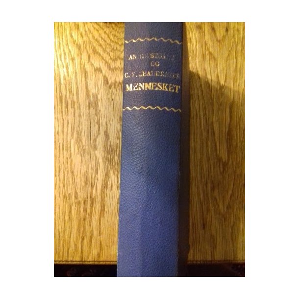 Besant, Annie og Leadbeater, C,V. Mennesket; Hvorfra, Hvorledes og Hvorhen.En beretning efter clairvoyant -underskelse 