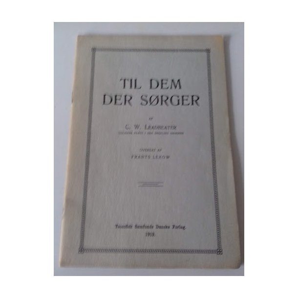 Leadbeater, C. W.: Til dem der srger