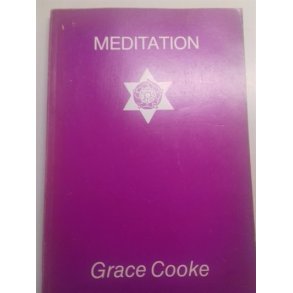 Cooke, Grace og White Eagle: Meditation