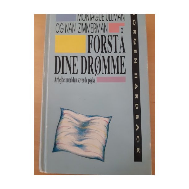 Ullman, Montague: Forst dine drmme