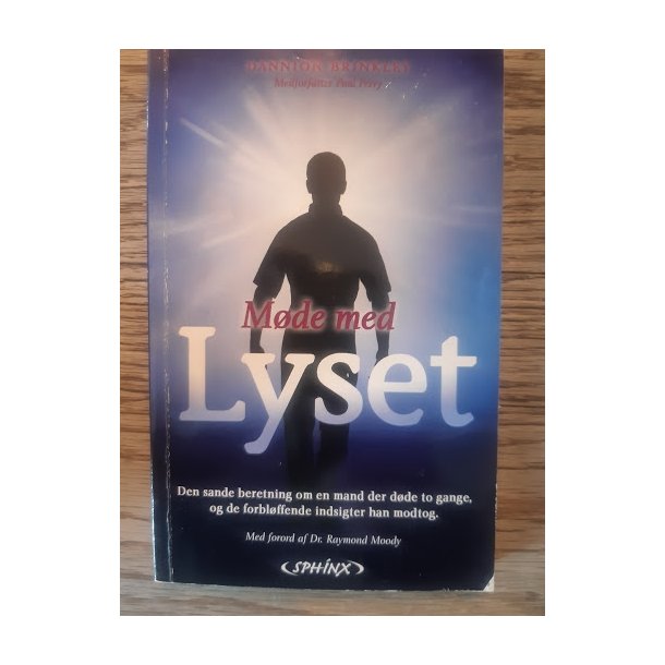 Brinkley, Dannion: Mdet med lyset - Brugt - velholdt