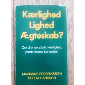 Fredriksson, Marianne: Krlighed Lighed gteskab - (BRUGT - velholdt)