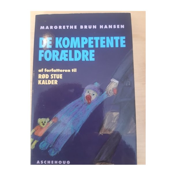 Hansen, Marianne Brun: De kompetente forldre - (BRUGT - velholdt)
