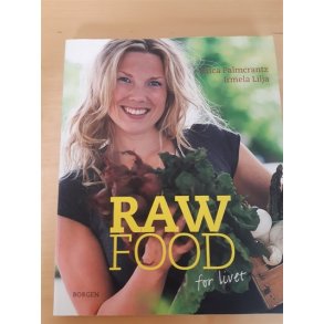 Palmcrantz, Erica: RAW FOOD for livet - (BRUGT - VELHOLDT)