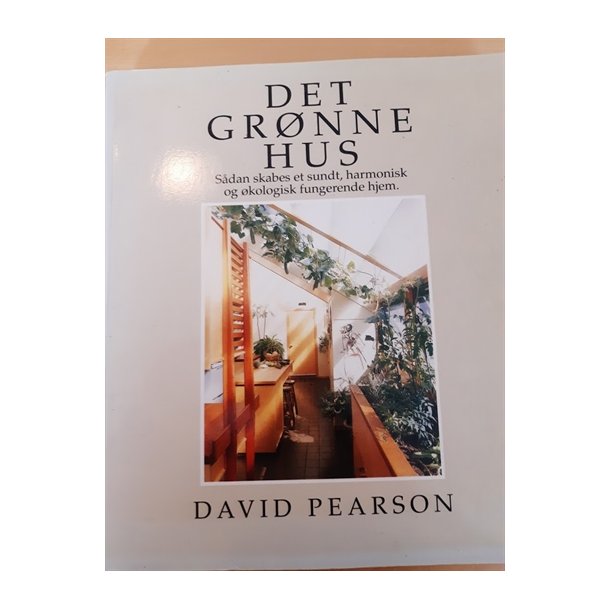 Pearson, David: Det grnne hus - (BRUGT - VELHOLDT)