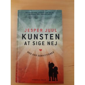 Juul, Jesper: Kunsten at sige NEJ - (BRUGT - VELHOLDT)