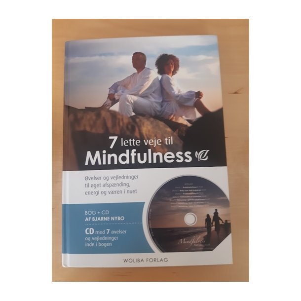 Nybo, Bjarne: 7 lette veje til Mindfulness - (brugt - velholdt)
