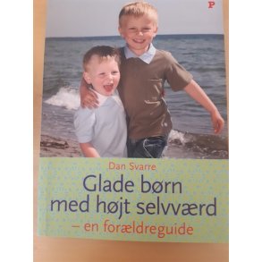 Svarre, Dan: Glade brn med hjt selvvrd - (brugt - velholdt)
