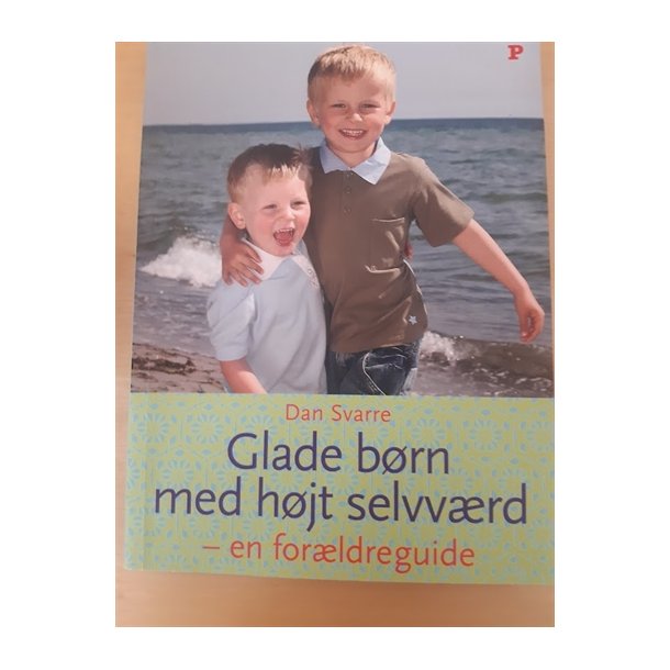 Svarre, Dan: Glade brn med hjt selvvrd - (brugt - velholdt)