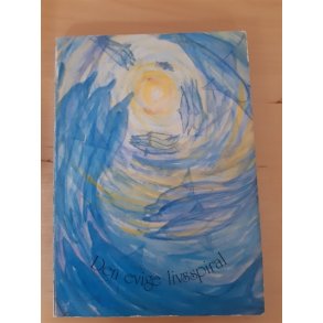 Klein, Birgit: Den evige livsspiral - - (brugt - velholdt)