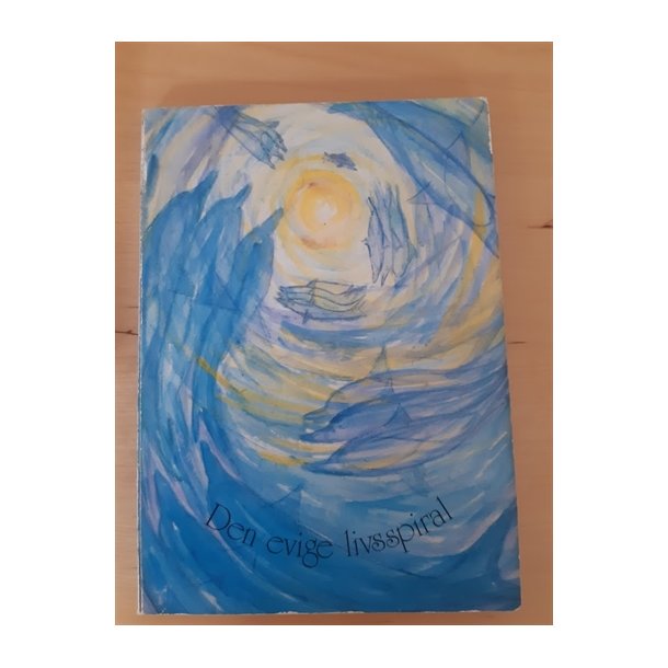 Klein, Birgit: Den evige livsspiral - - (brugt - velholdt)
