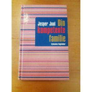 Juuk, Jesper: Din kompetente familie - (Brugt-velholdt)