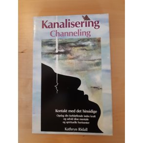 Ridall, Kathryn: Kanalisering (BRUGT - VELHOLDT)