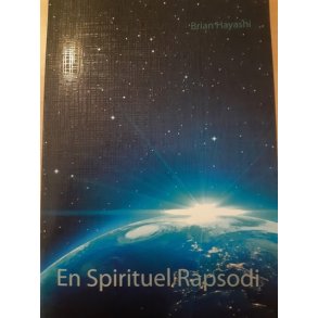 Hayashi, Brian: En spirituel rapsodi - (BRUGT - VELHOLDT)