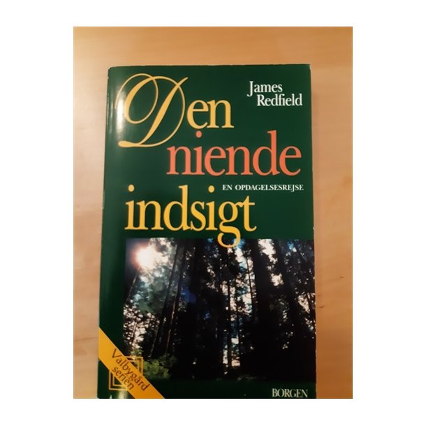 Redfield, James: Den niende indsigt - (BRUGT - VELHOLDT)