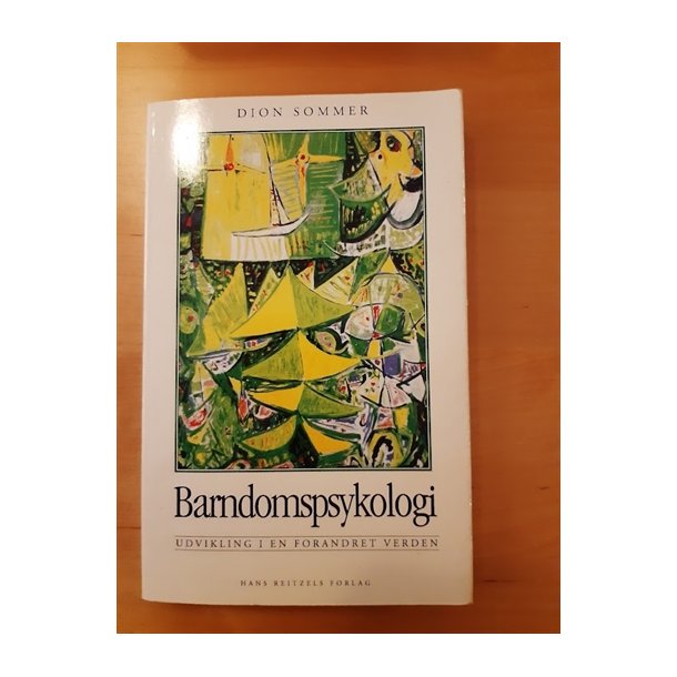 Sommer, Dion: Barndomspsykologi - (BRUGT-VELHOLDT)