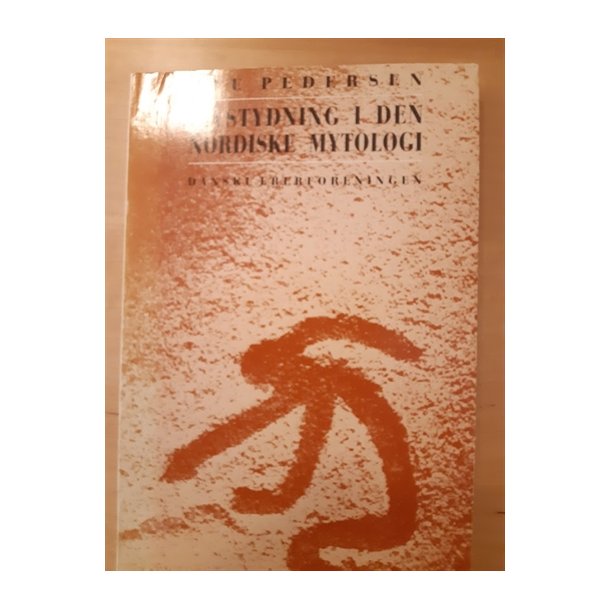 Pedersen, Ole: Livstydning i den nordiske mytologi - (BRUGT-VELHOLDT)
