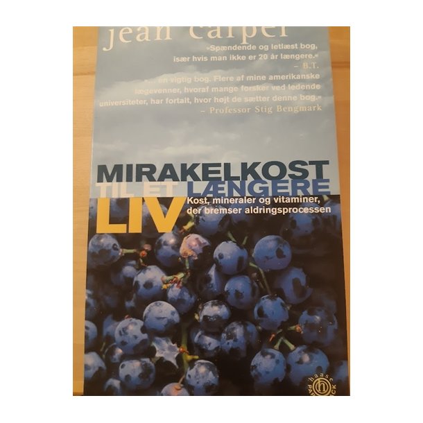 Carper, Jean: Mirakelkost til et lngere liv - (BRUGT - VELHOLDT)