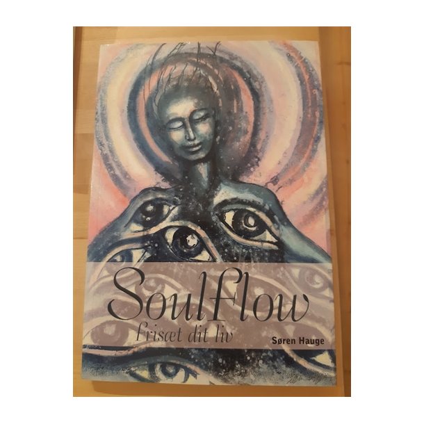 Hauge, Sren: Soulkflow - (BRUGT - VELHOLDT)