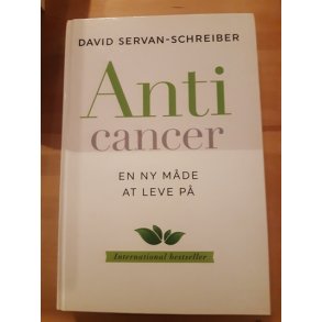 Servan-Schreiber, David: Anticancer - (BRUGT - VELHOLDT)