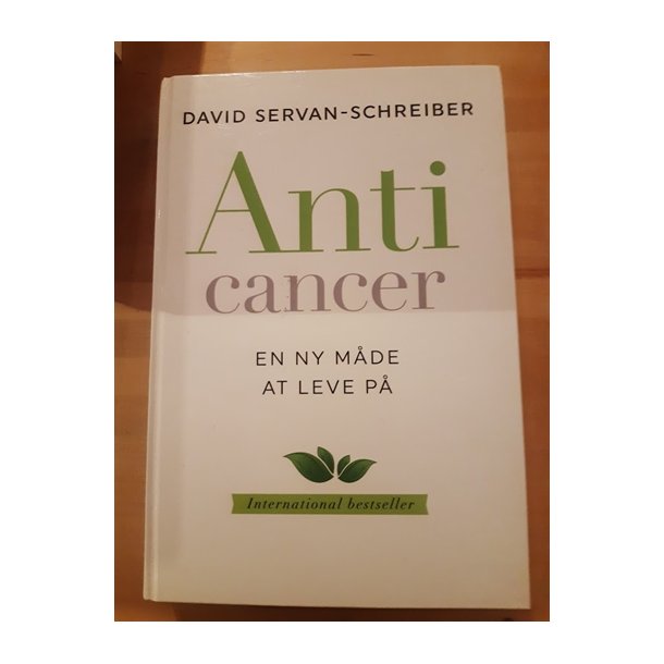 Servan-Schreiber, David: Anticancer - (BRUGT - VELHOLDT)