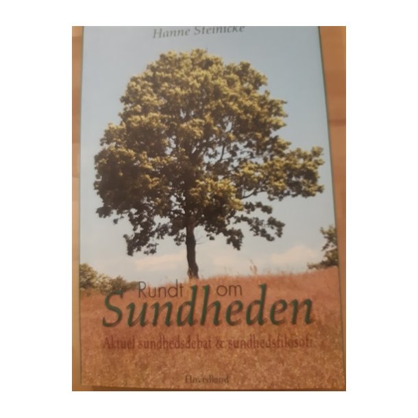 Steinicke, Hanne: Rundt om sundheden - (BRUGT - VELHOLDT)