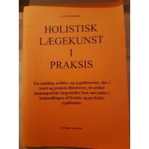 Christiansen, N. P.: Holistisk lgekunst i praksis - (BRUGT - VELHOLDT)