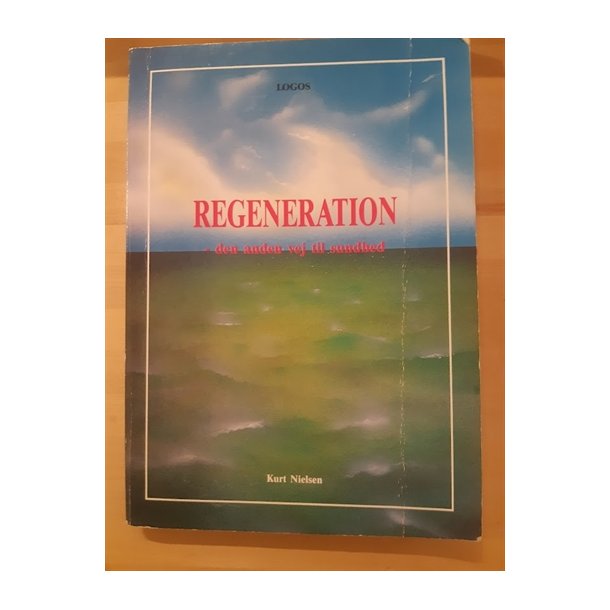 Nielsen, Kurt: Regeneration - (BRUGT - VELHOLDT)