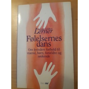 lerner, Harriet: Flelsernes dans - (BRUGT - VELHOLDT)