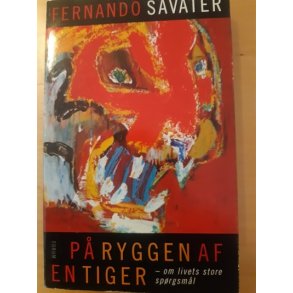 Savater, Fernando: P ryggen af en tiger - (BRUGT - VELHOLDT)