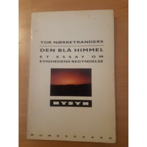 Nrretranders, Tor: Den bl himmel - (BRUGT - VELHOLDT)