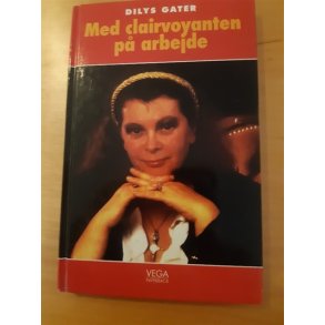 gatrer, Dilys: Med clairvoyanten p arbejde - (BRUGT - VELHOLDT)