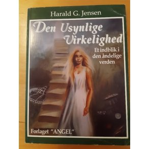 Jensen, Harald G.: Den usynlige virkelighed - (Brugt og velholdt)
