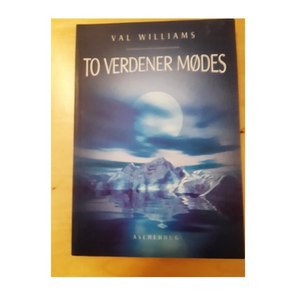 Williams, Val: To verdener mdes - (Brugt og velholdt)