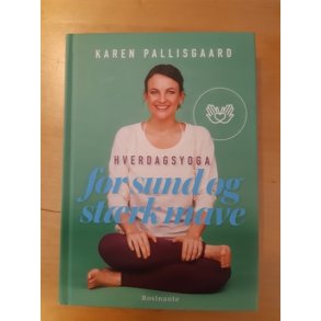 Pallisgaard, Karen: Hverdags yoga for strk og sund mave - (Brugt og velholdt)