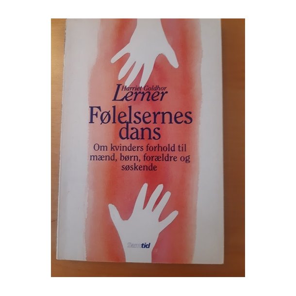 Lerner, Harriet Goldhor: Fleklsernes dans - (BRUGT OG VELHOLDT)