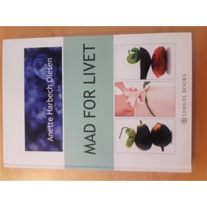 Olesen, Anette Harbech: Mad for livet - (BRUGT OG VELHOLDT)