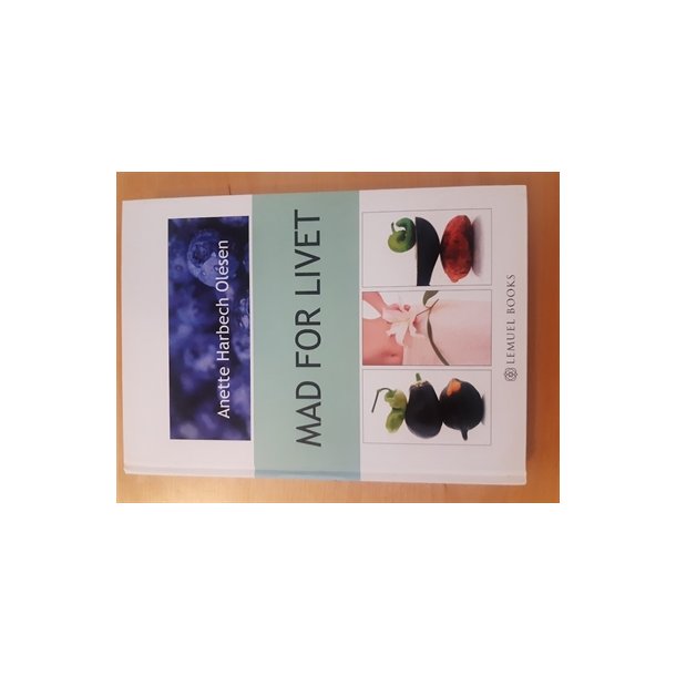 Olesen, Anette Harbech: Mad for livet - (BRUGT OG VELHOLDT)